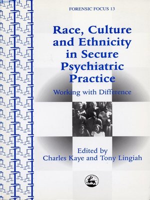 cover image of Race, Culture and Ethnicity in Secure Psychiatric Practice